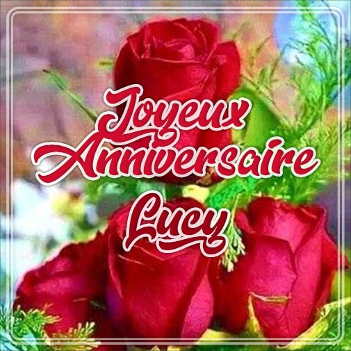 Joyeux Anniversaire Lucy Feliciter Su
