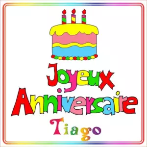 Joyeux Anniversaire Tiago