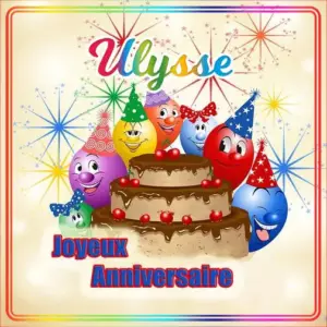 Joyeux Anniversaire Ulysse